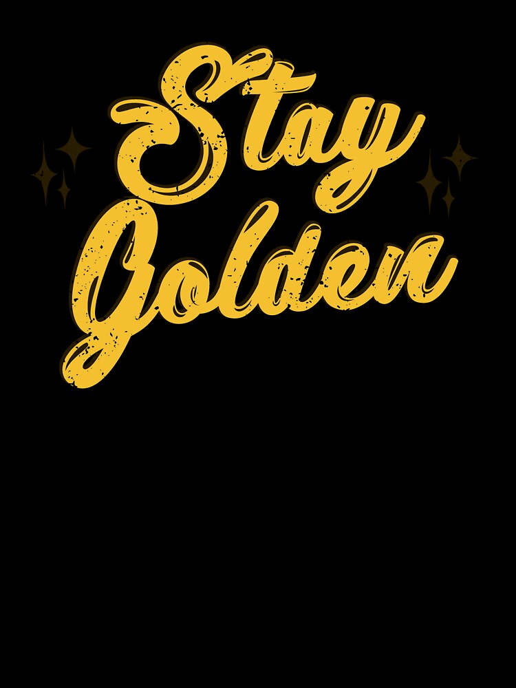 Stay Golden by goodprana3891