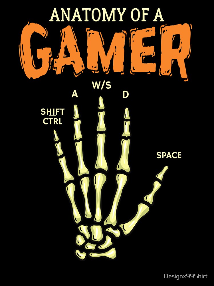 Anatomy of a Gamer by Designx99Shirt