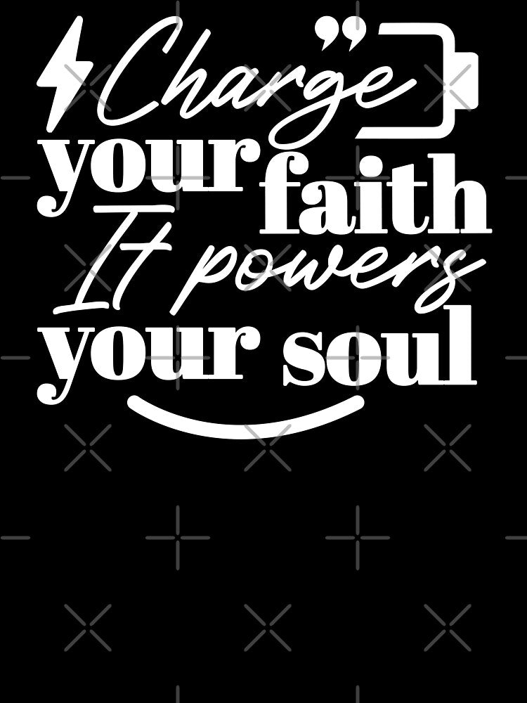 Motivational Christian Quote – Charge Your Faith Design by FlinArt