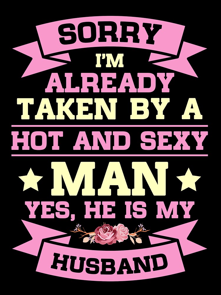 I'm already taken by a Hot and Sexy Man Husband by mmos