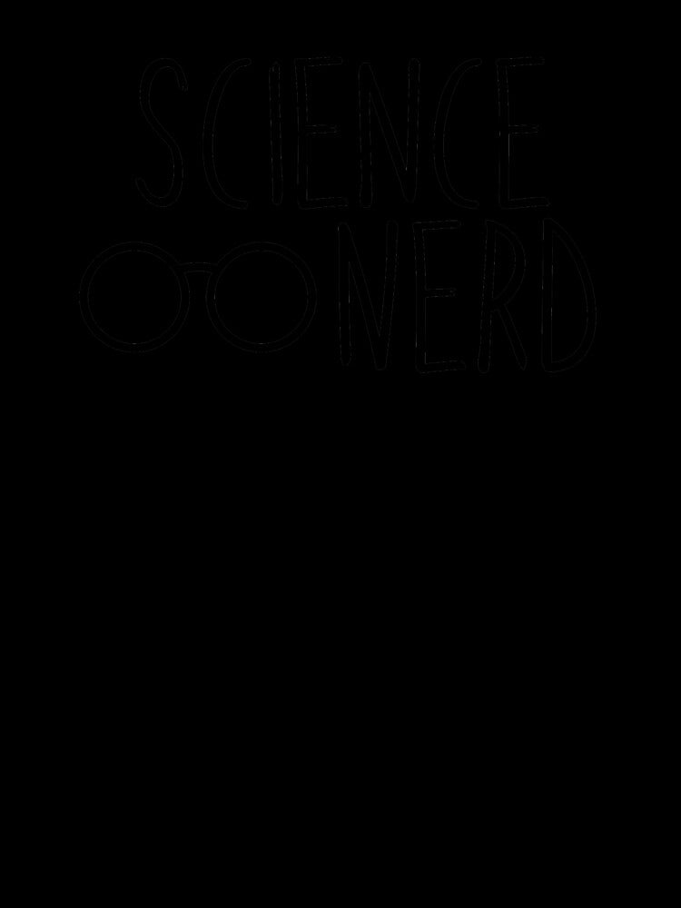 Science Nerd by InspiredQuotes