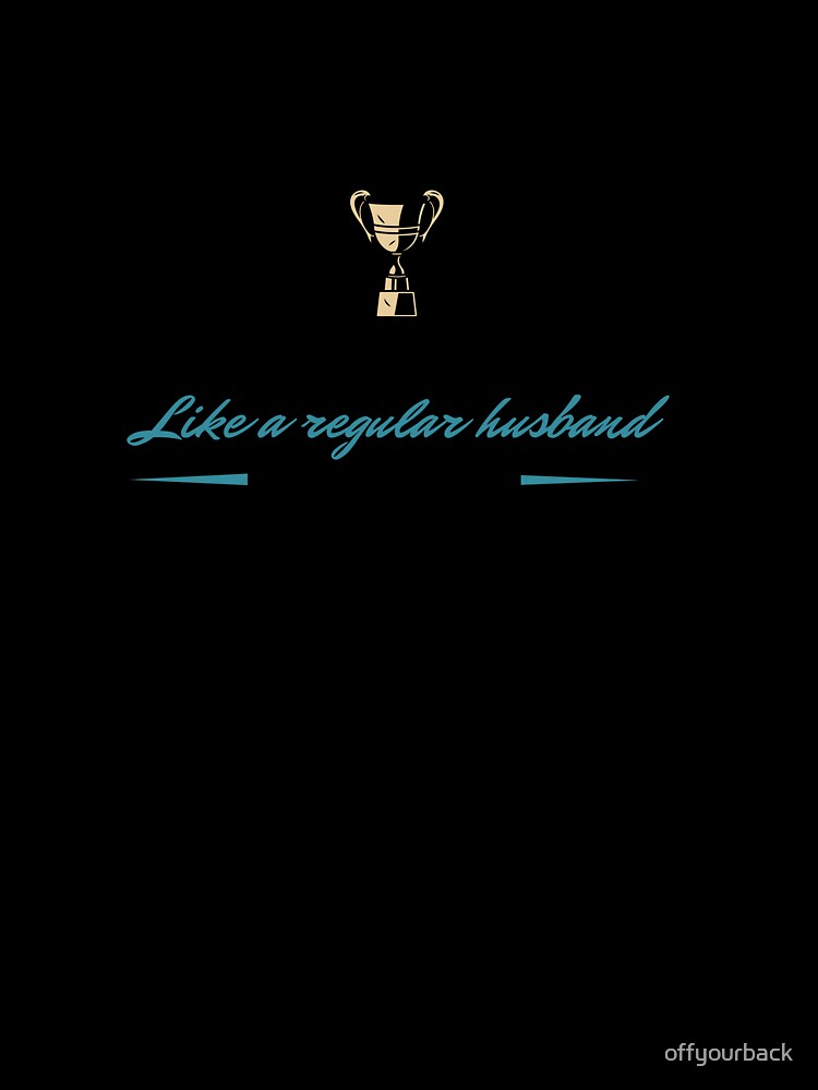 Trophy Husband by offyourback