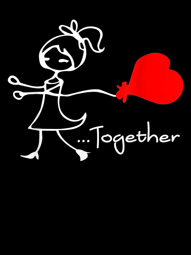 Always Together Matching For Couple Valentine Tee by lolahomya