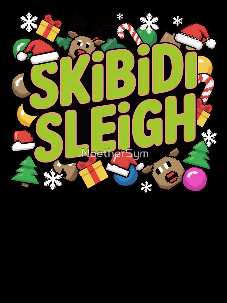 Skibidi Sleigh, funny Gen Z and gen Alpha Christmas by NoetherSym