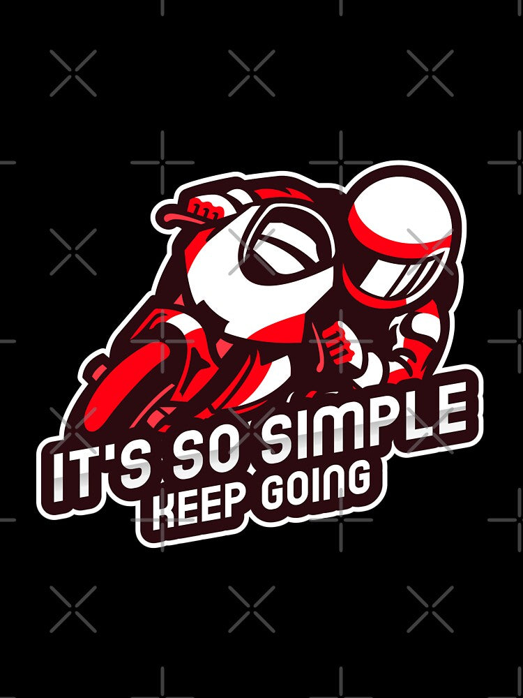 It's So Simple Keep Going by BestCoolStuff