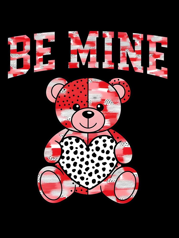 Be Mine Valentine Teddy Bear Cute Valentines by KroghDs