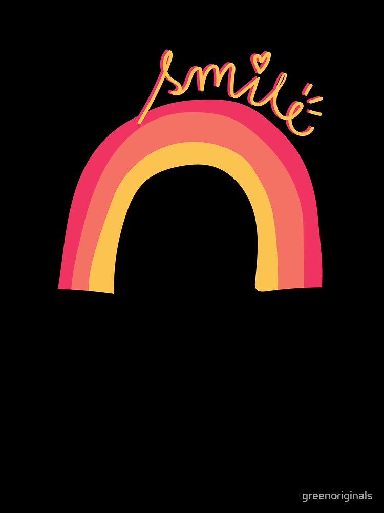Rainbow Smile - Inspirational and Motivational Quote by greenoriginals