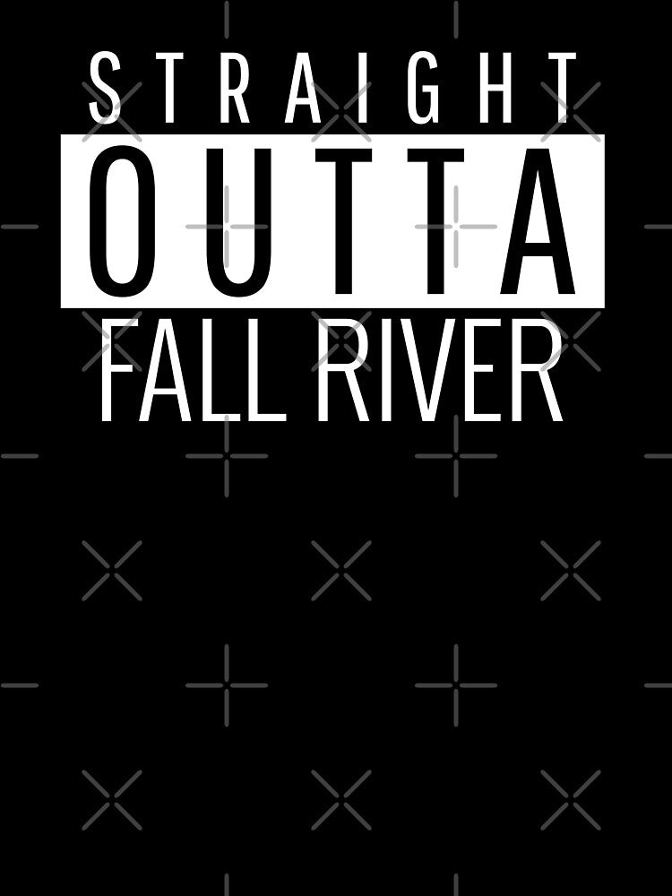 Straight Outta Fall River by Teelogic