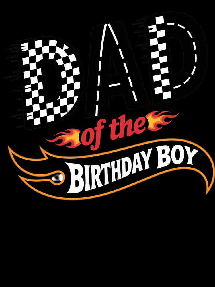 Dad of the Birthday Boy Race Car Theme by What a cute-Tee