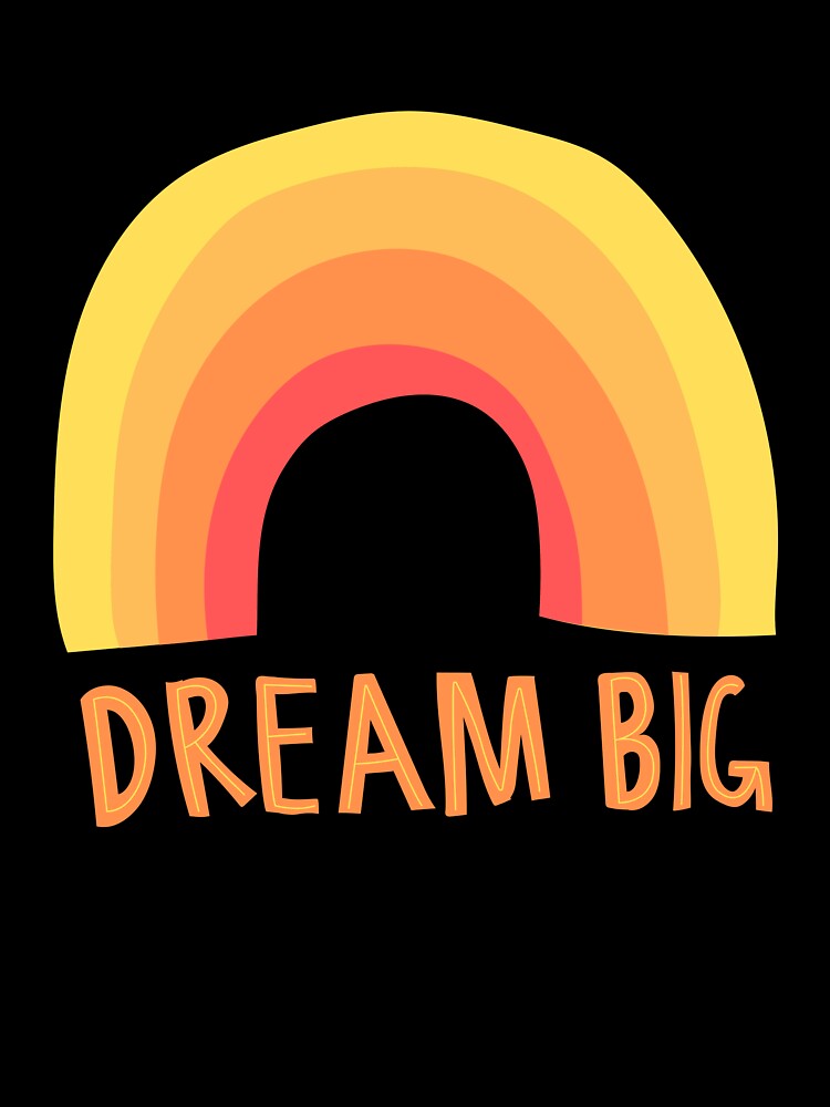 Dream Big by PureGeometry