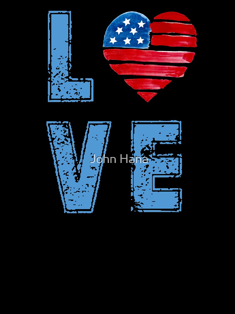 happy independence day love usa by John Hana
