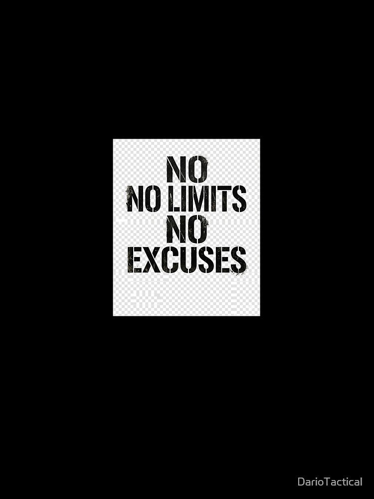No Limits No Excuses Grunge Tactical Typography Design by DarioTactical