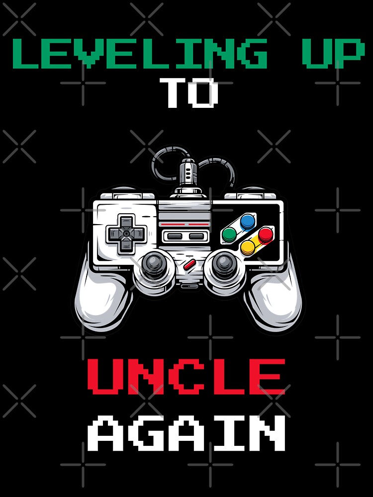 Leveling Up To Uncle Again Funny Retro Gamer Announcement by VectorForge