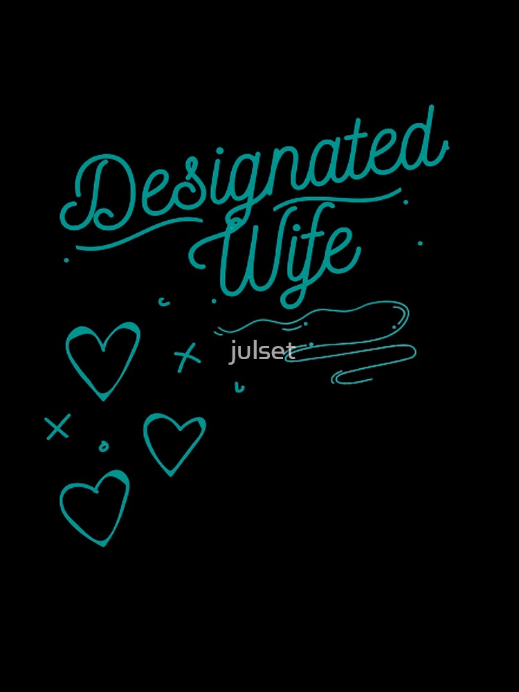 Designated wife by julset