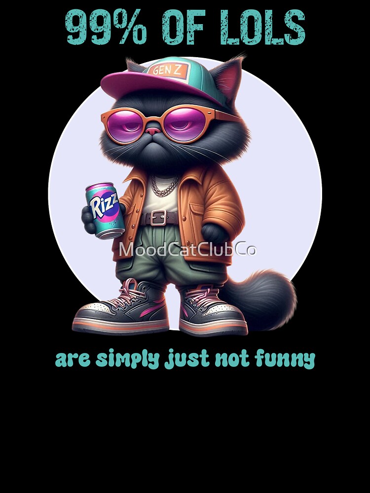 Funny Gen Z Cat Rizz Meme Design by MoodCatClubCo