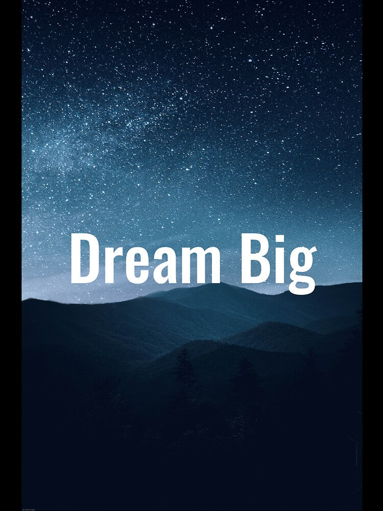 Dream Big by NathanCLife