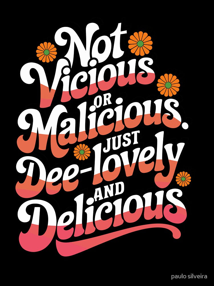 "Not Vicious or Malicious, Just Dee-lovely and Delicious" 70s Flower-Power – Groovy and Funky Retro Style by paulo silveira