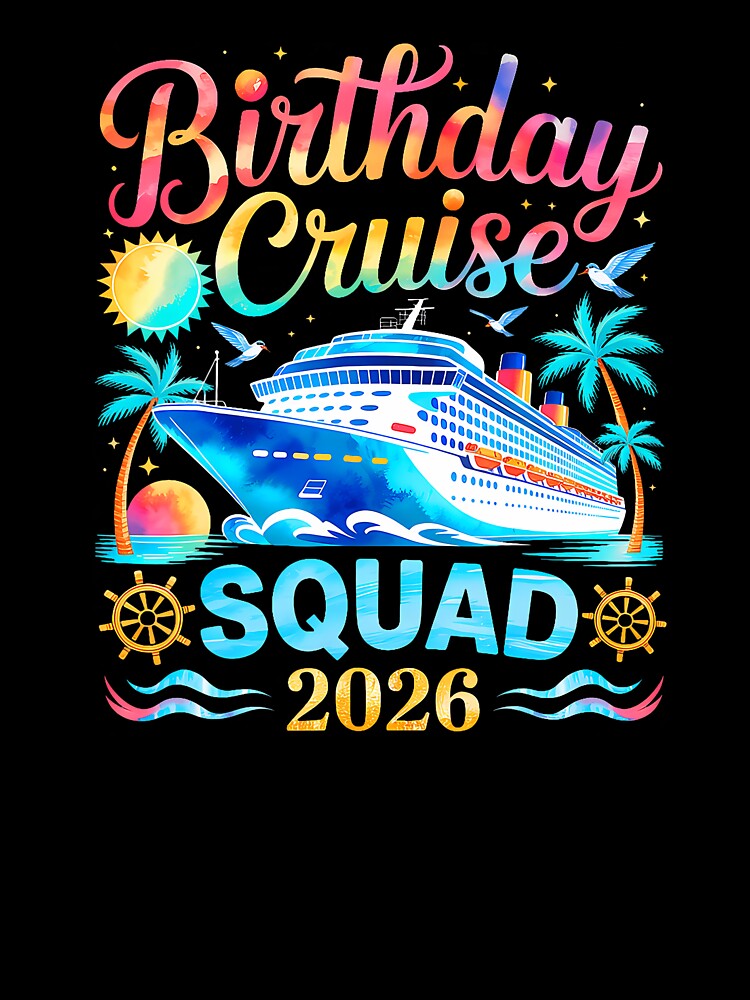 Birthday Cruise Squad 2026 by Intomindfood