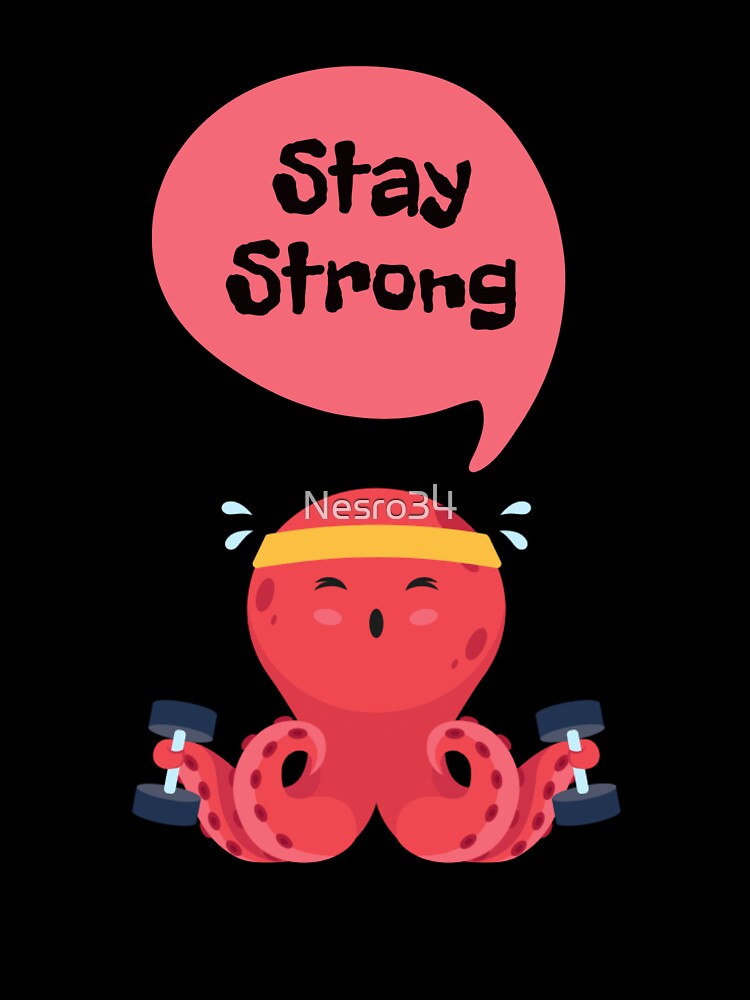 Stay Strong by Nesro34