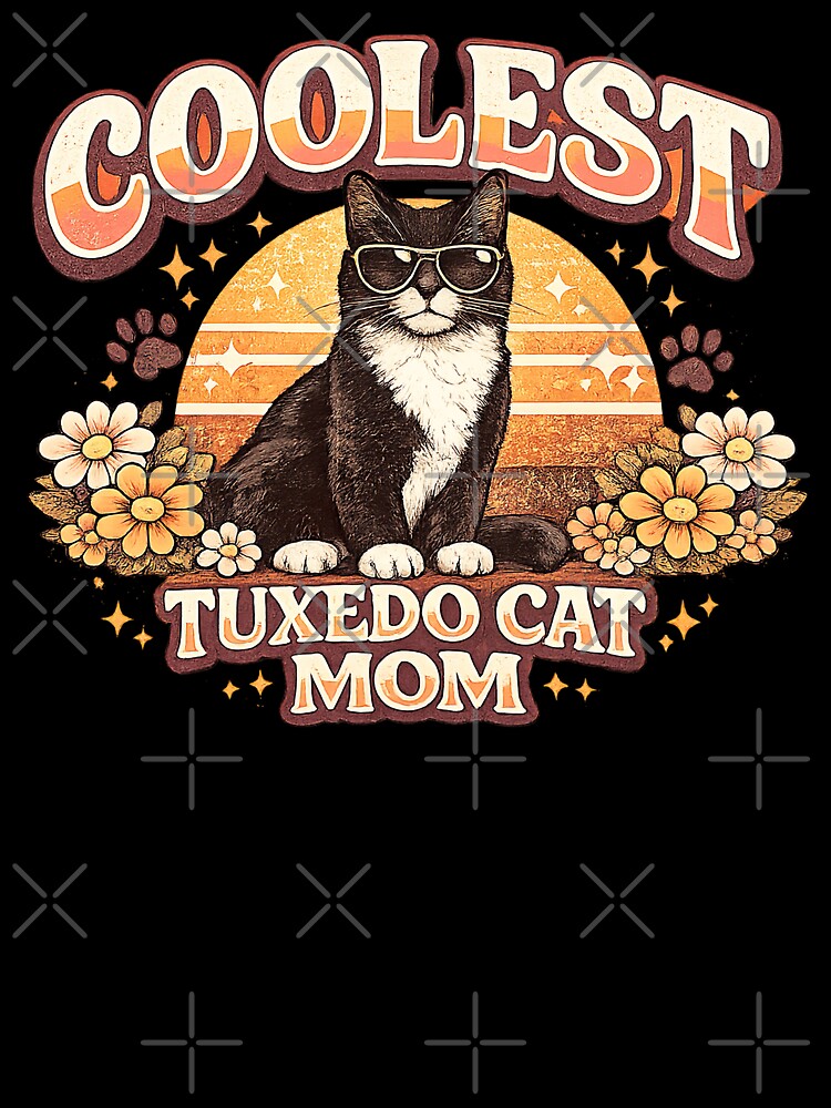 Tuxedo Mom, Coolest Tuxedo Mom, Tuxedo Cat Mom by graphic-genie