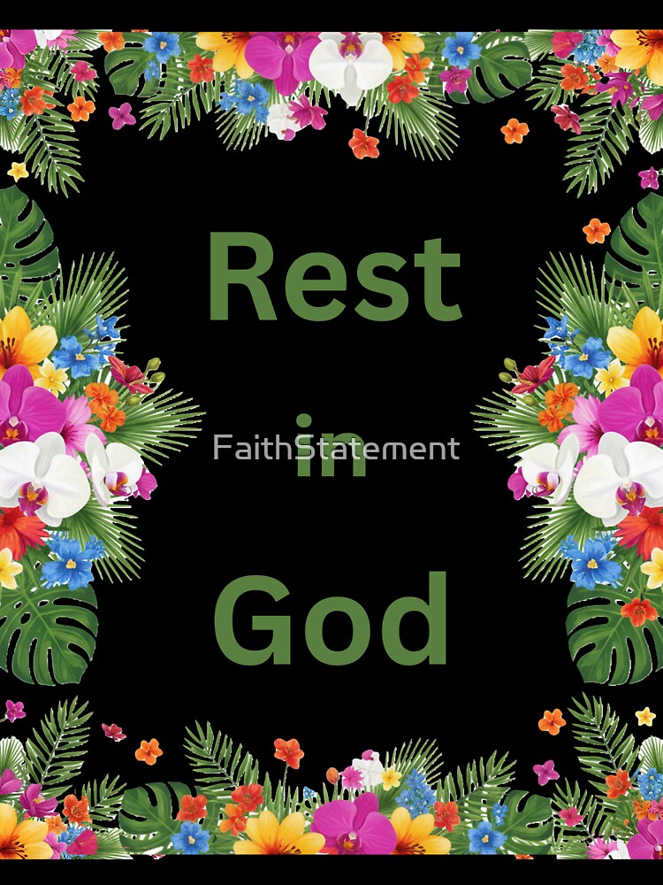 Rest In God Inspirational Quote by FaithStatement
