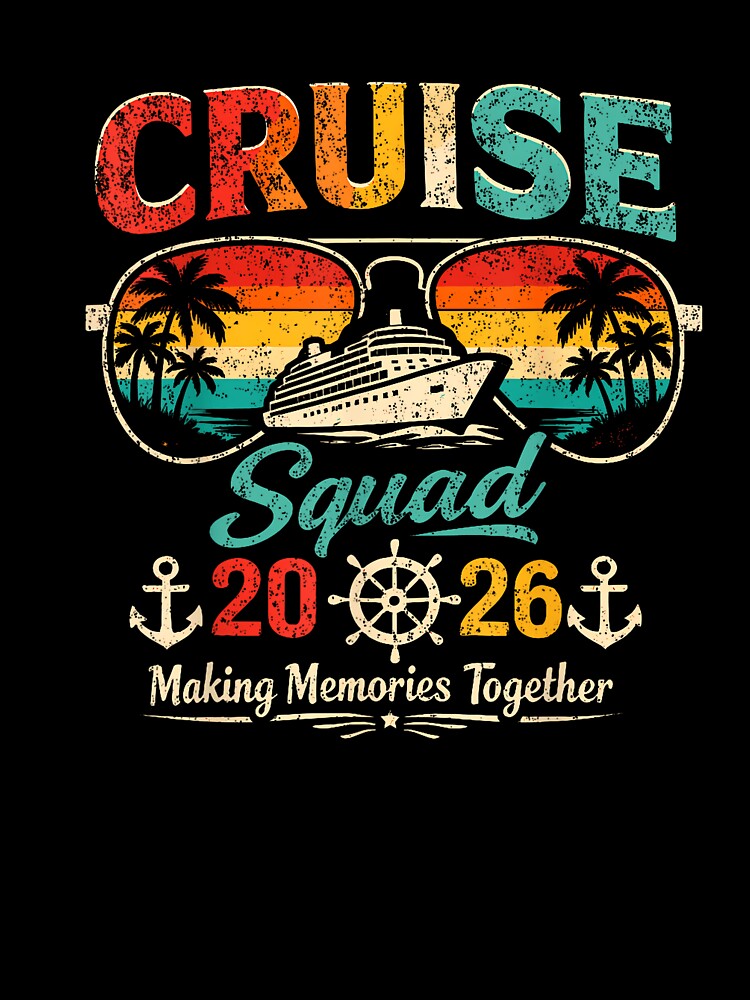 Cruise Squad 2026 Family Vacation by tratakos