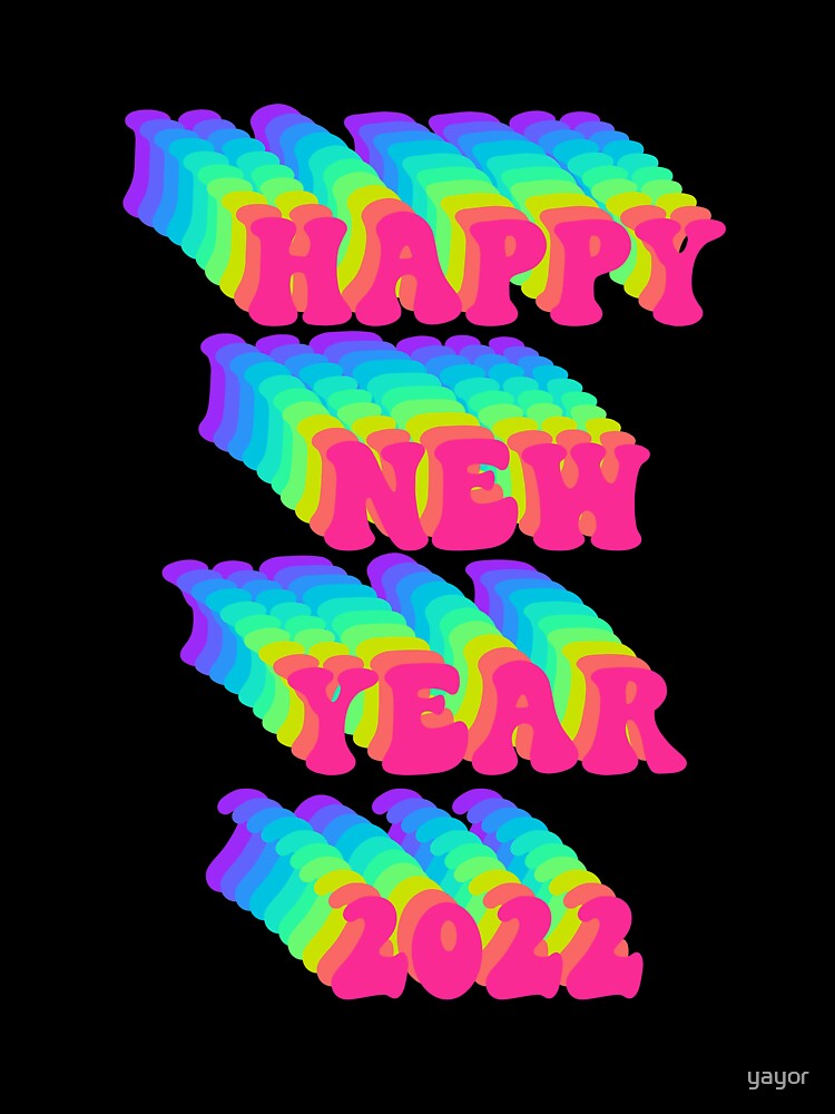 Happy new year 2022 colorful by yayor