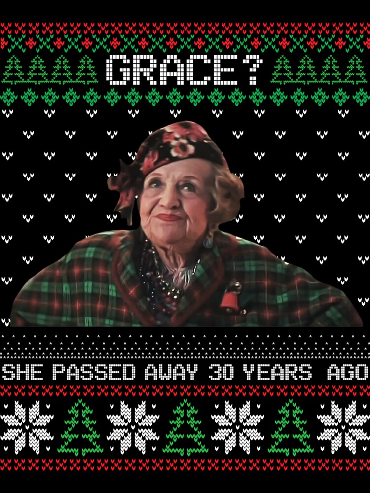 Grace She Passed Away 30 Years Ago Ugly Christmas by achusbiskrik