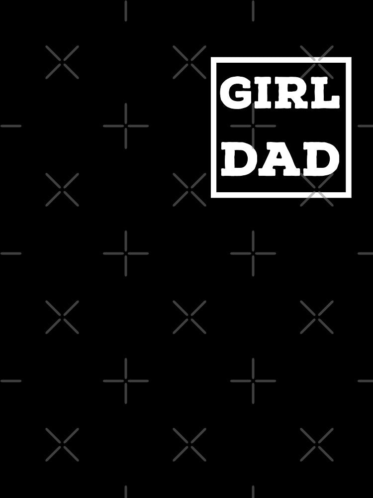 Girl Dad by ClanRaeDesign