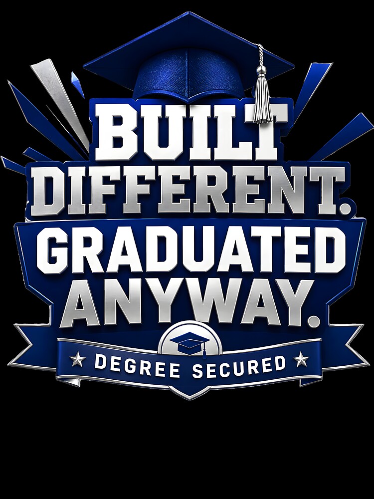 Built Different Graduate Achievement Emblem by Ned_Studio