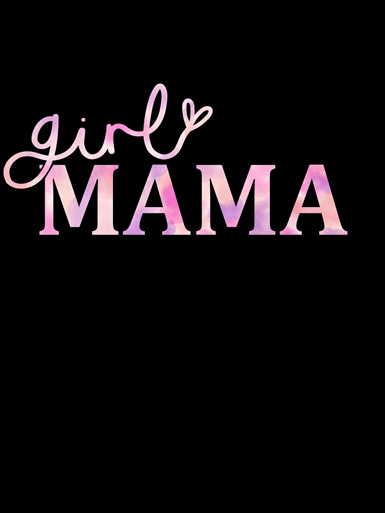 Girl mama by Babydust