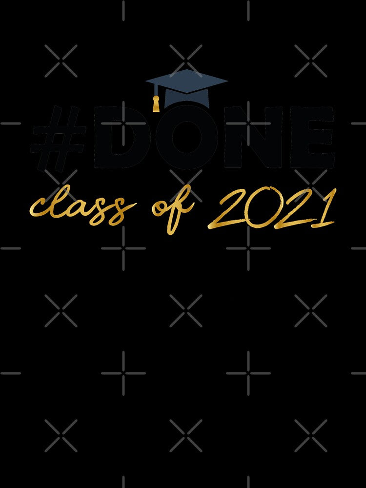 Done - Class Of 2021 Graduation by ClaudiaGrosso