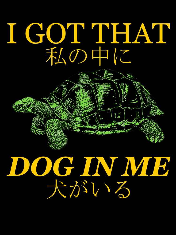 I got that dog in me Japanese by VintageMedatsu