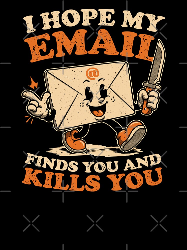 Ironic Work Email by Studio Mootant