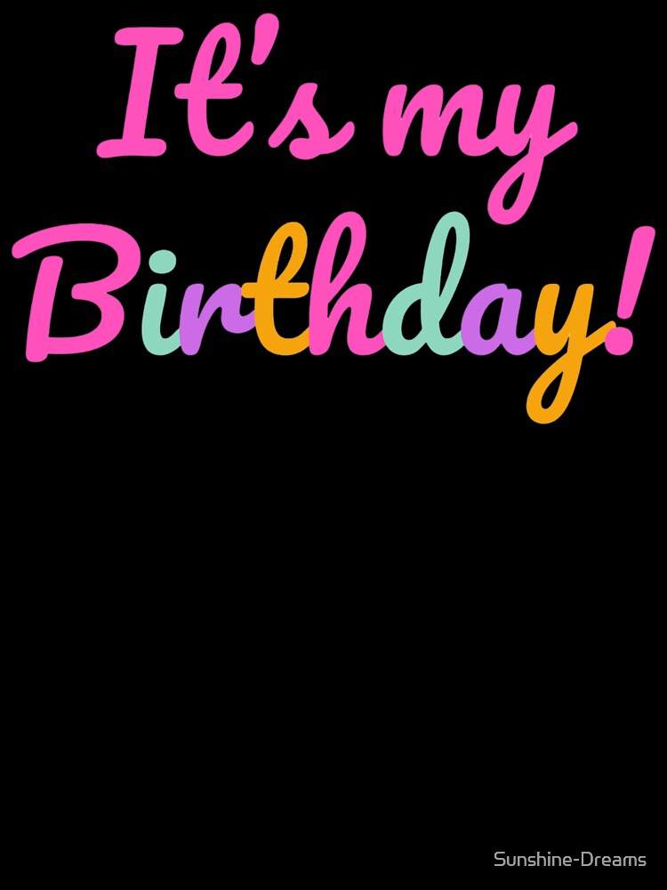 It's My Birthday Multi Pink by Sunshine-Dreams