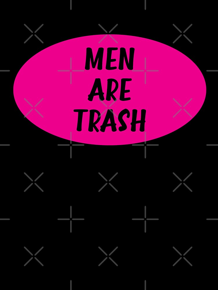 Men are trash feminist girl power by RoguePixel