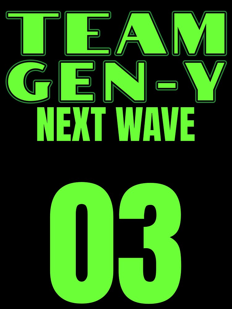 TEAM GEN-Y | NEXT WAVE |  GENERATION SERIES  —  MILLENNIAL EDITION by WitLounge