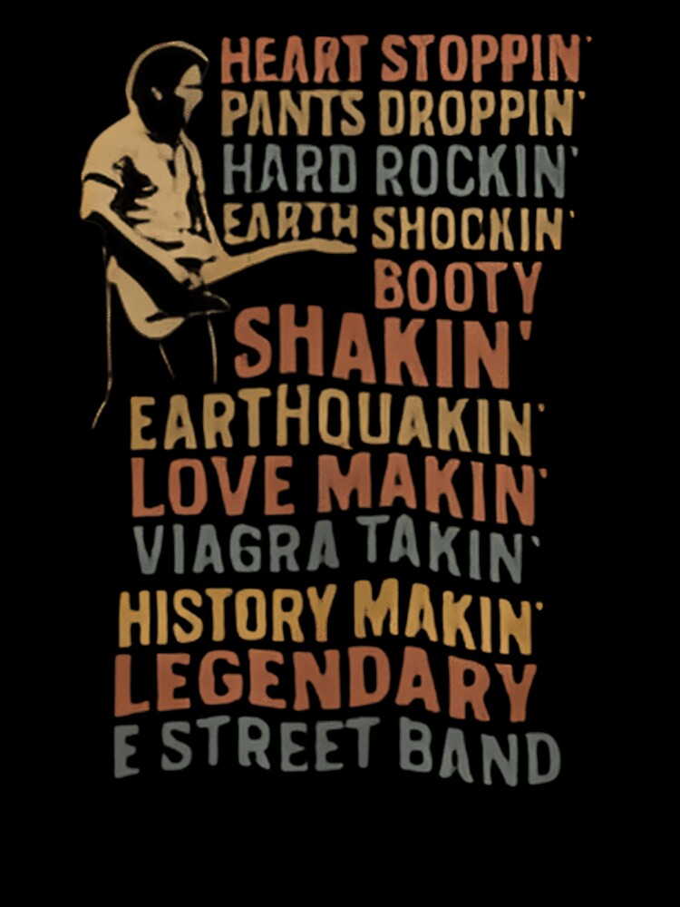 Heart Stoppin Pants Droppin Hard Rockin Bruce Springsteen E Street Band Concert Tour Rock Band Tee Classic Rock N Roll 80S by WingedGiraffes