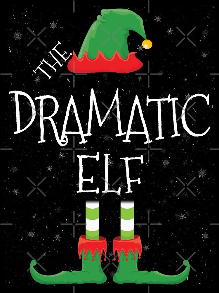 Dramatic Elf Family Matching Christmas Group Funny Gift by DavisHasari