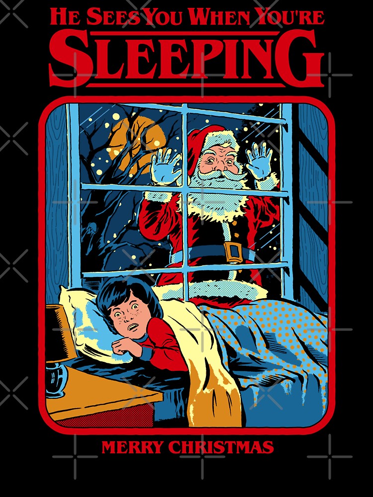 He Sees You When You're Sleeping by Steven Rhodes