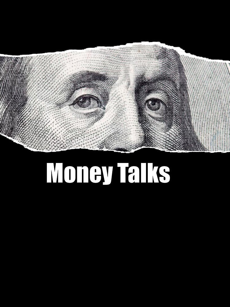 Money Talks by FPGraphicArts