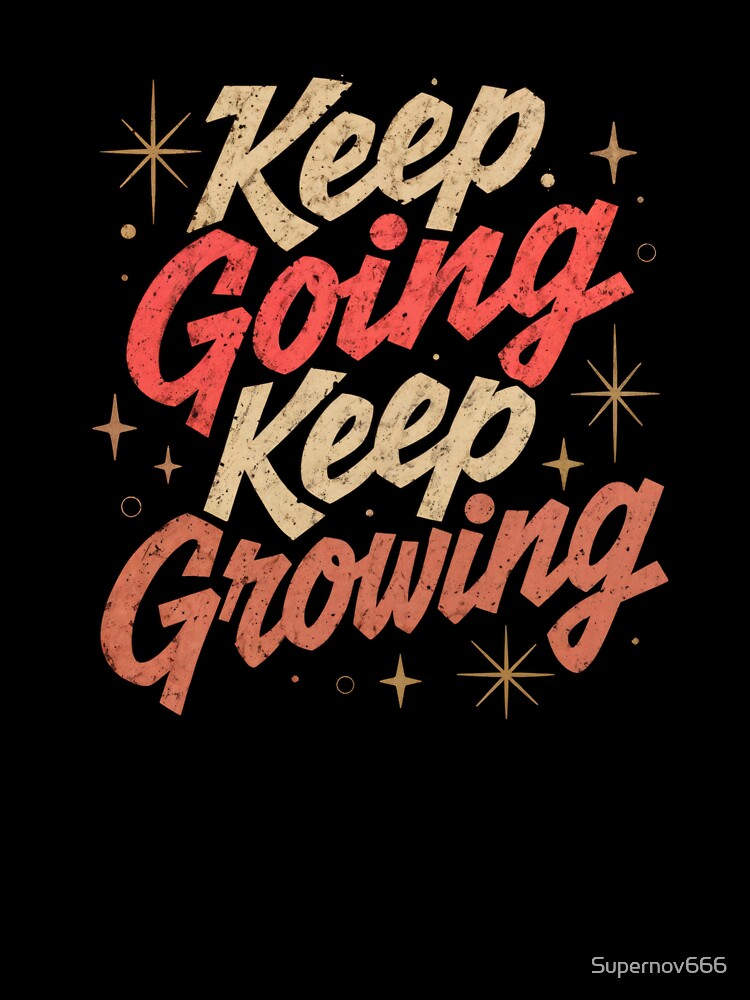 Wall Art - Postcard - Keep Going Keep Growing Motivation by ForeverPrintsOK