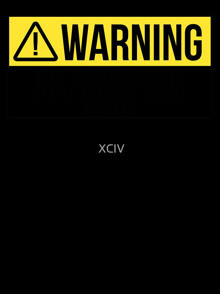 Whale Warning by XCIV