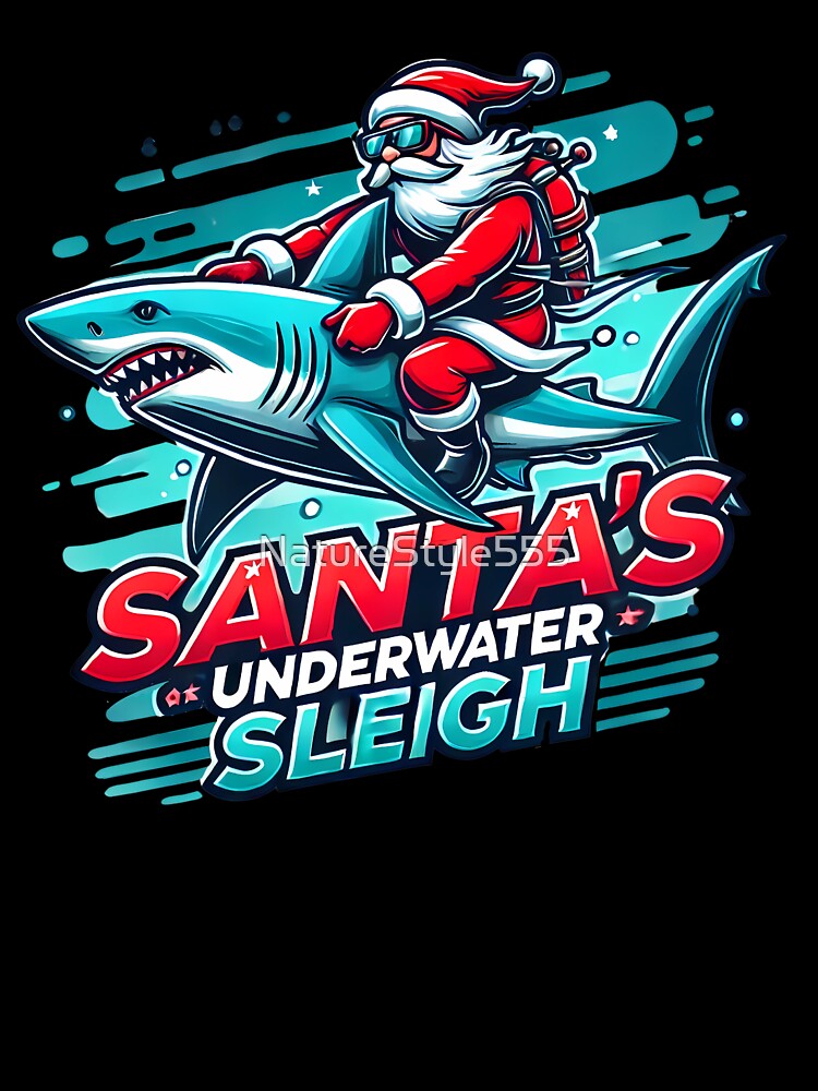Santa's Shark Sleigh Adventure by NatureStyle555
