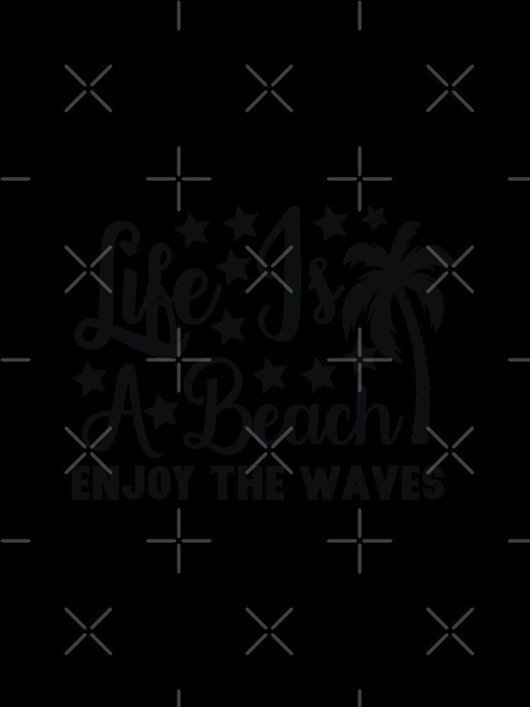 Life is a Beach Enjoy the Wave Summer Fun by travellb