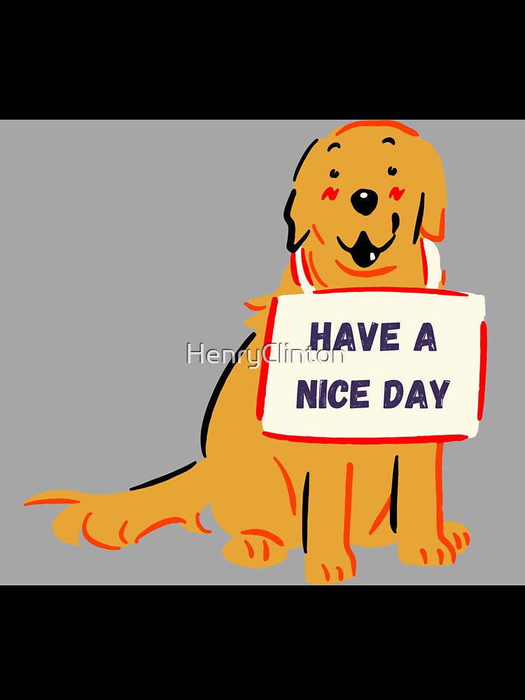 Have a Nice Day by HenryClinton