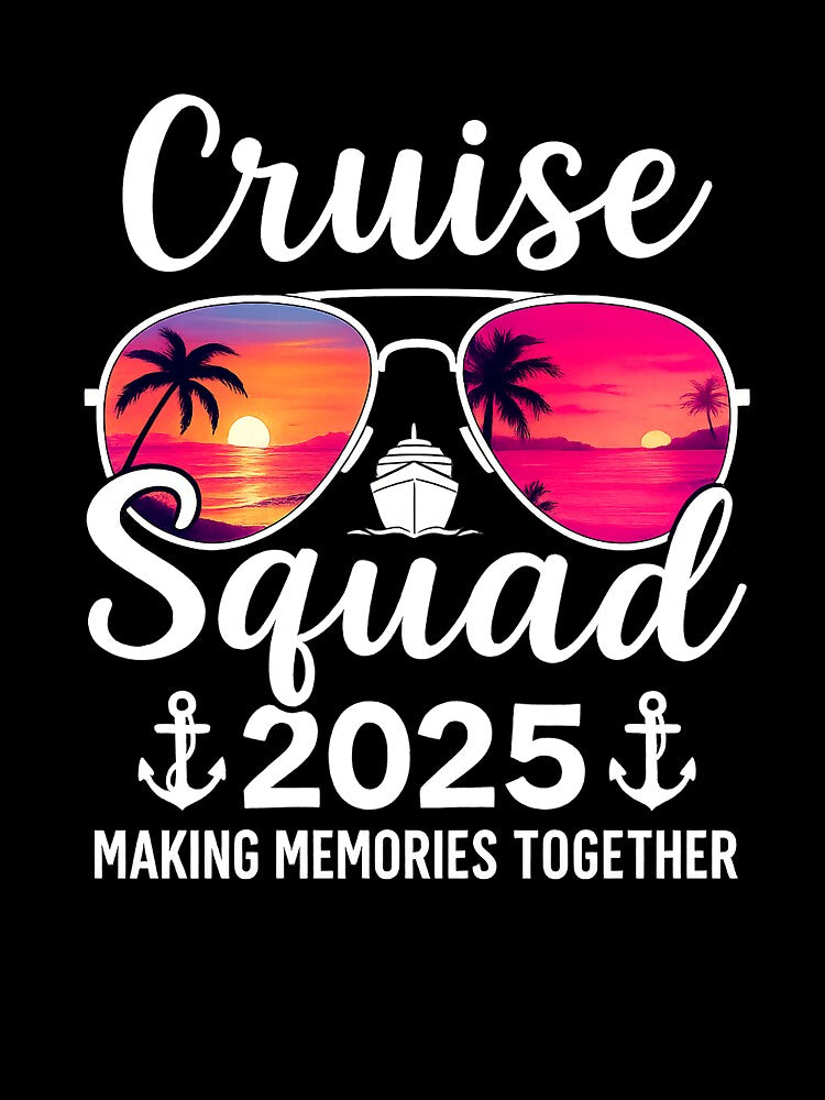 Cruise Squad 2025 Cruise Squad Cruising Summer Vacation Trip by TalalosART
