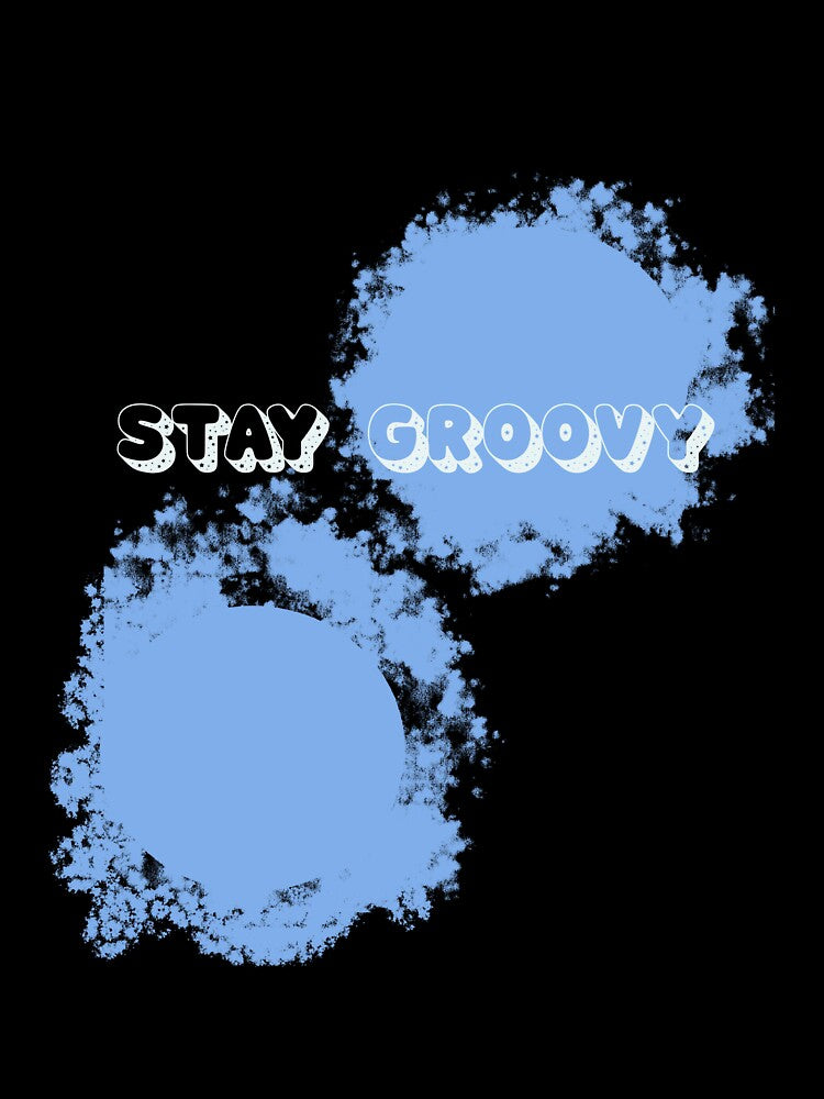 Stay Groovy by Eitherious