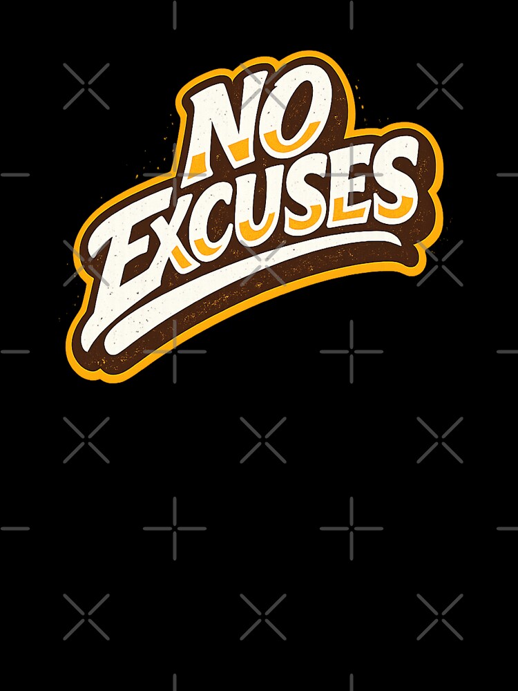 No Excuses by Artistmonkey345