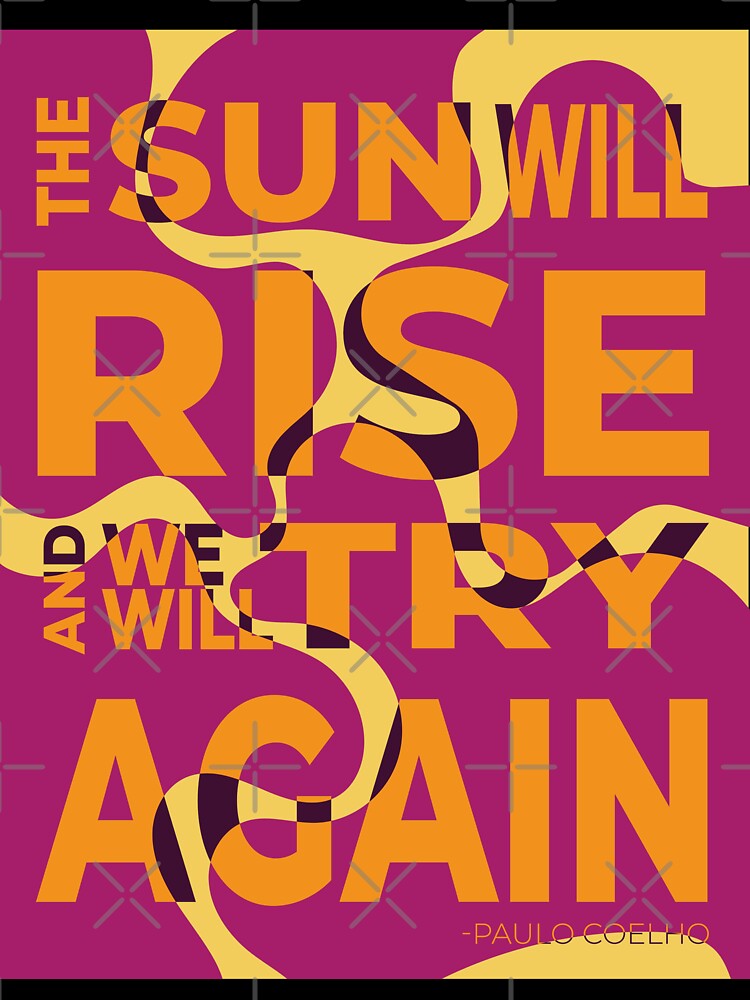 Copia de The sun will rise and we will try again - orange and magenta by carmenpexa